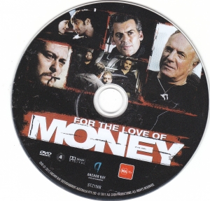 FOR THE LOVE OF MONEY