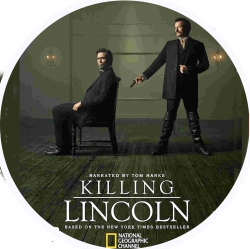 KILLING LINCOLN