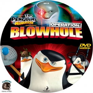 THE PENGUINS OF MADAGASCAR - OPERATION BLOWHOLE